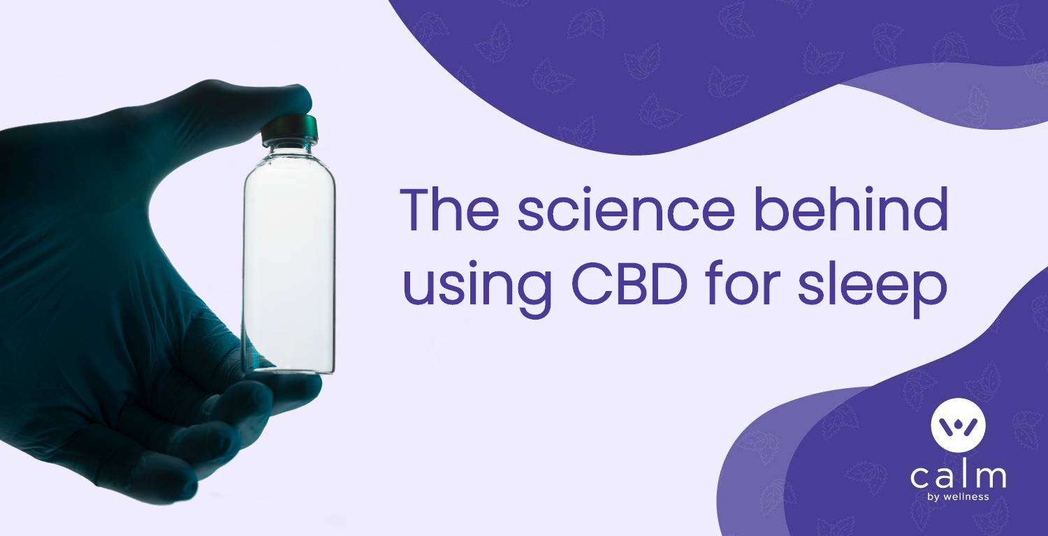 The Science behind using CBD for Sleep
