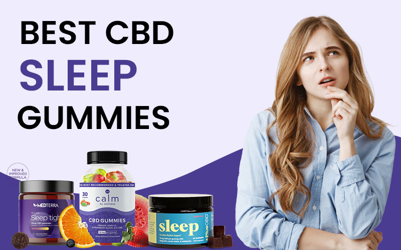 best cbd sleep gummies